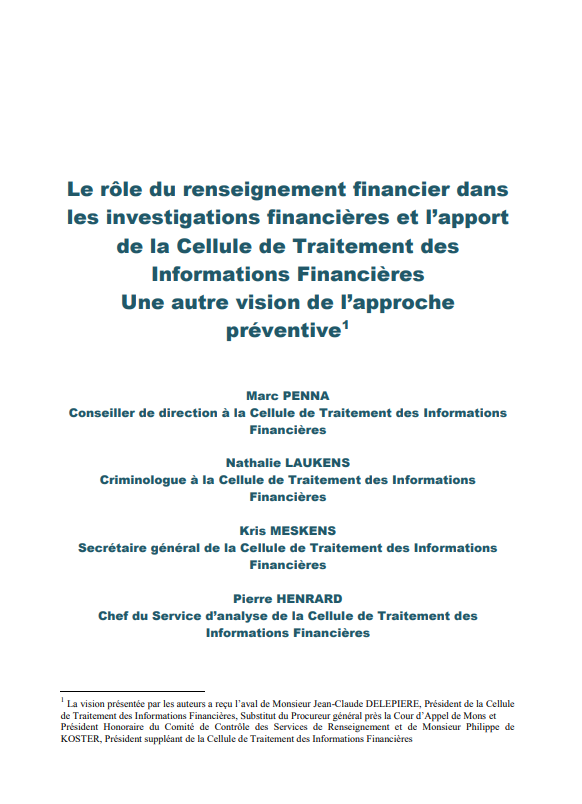 Le rôle du renseignement financier dans les investigations financières et l’apport de la Cellule de Traitement des Informations Financières