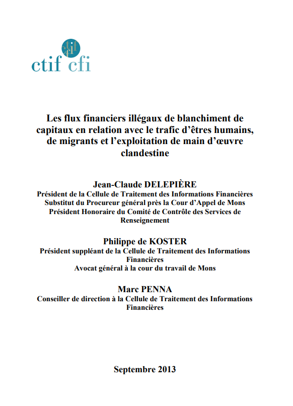 Les flux financiers illégaux de blanchiment de capitaux en relation avec le trafic d'êtres humains, de migrants et l'exploitation de main d'oeuvre clandestine