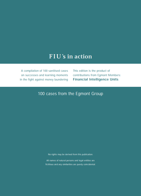 Les cellules de renseignement financier en action: compilation de 100 cas relevés par le groupe Egmont