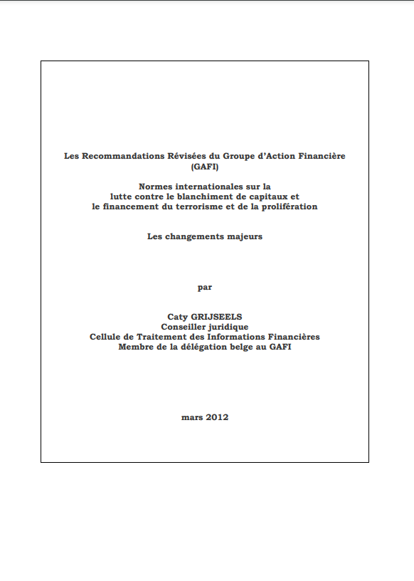 	Les Recommandations Révisées du Groupe d’Action Financière (GAFI)